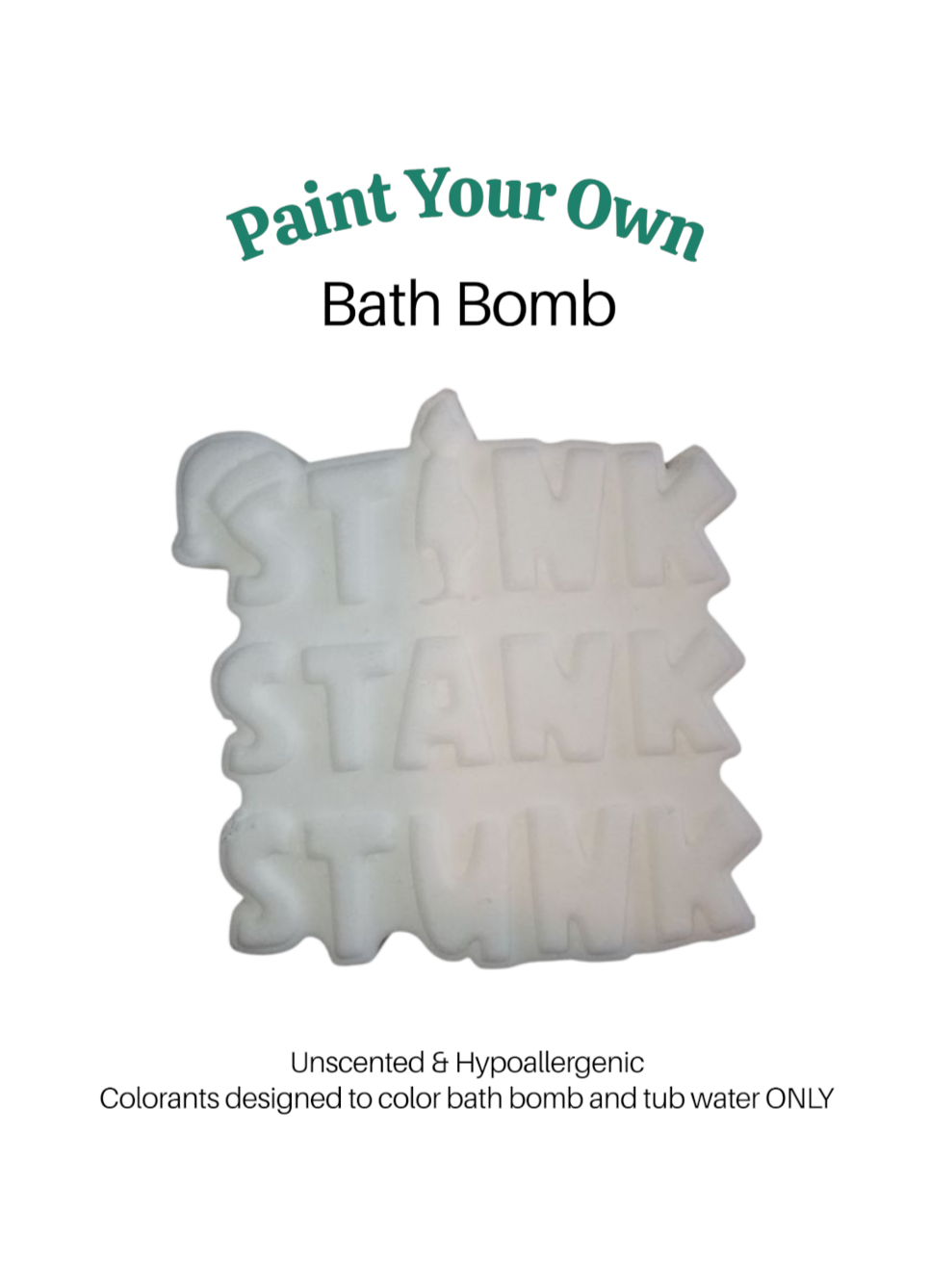 Paint Your Own Bath Bomb Kit - Stink Stank Stunk